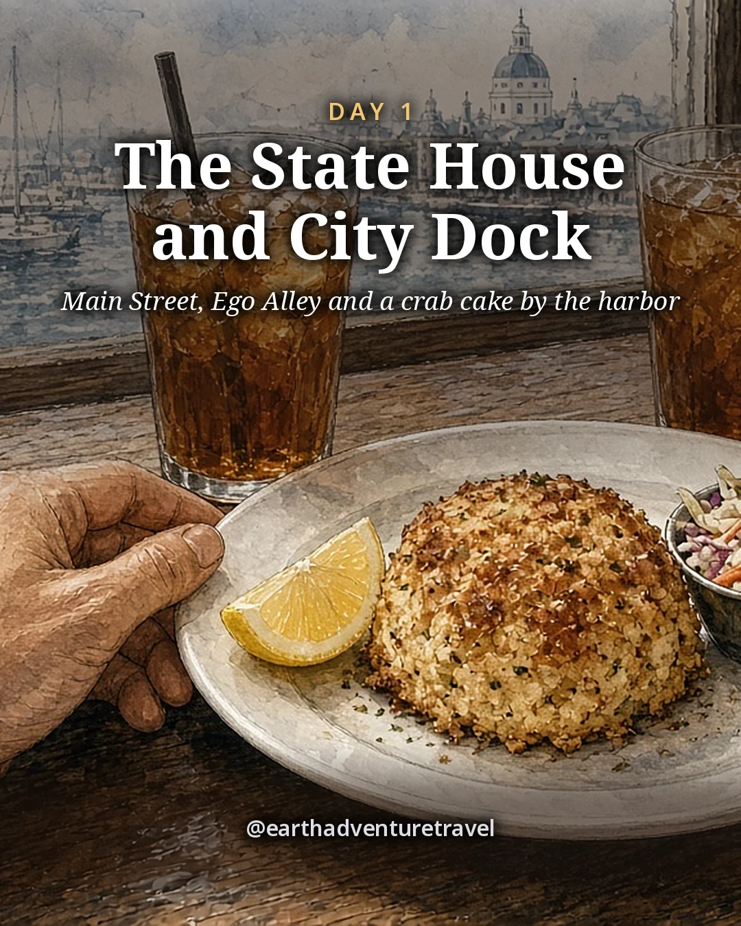 Illustration: a Maryland crab cake with lemon and two iced teas on a tavern table, two hands reaching in, with the masts of City Dock and the State House dome through the window, illustrated day card for Day 1