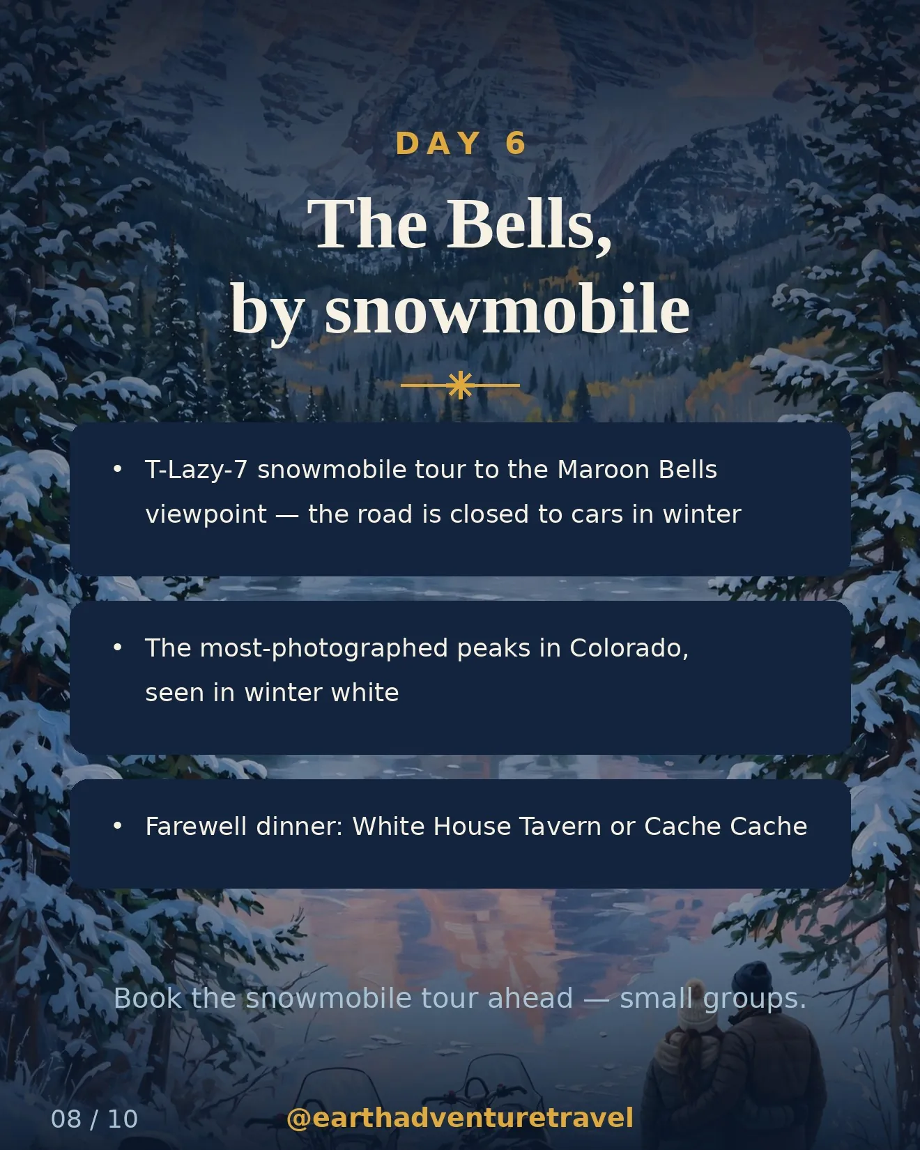 Day 6 graphic: snowmobile to the Maroon Bells