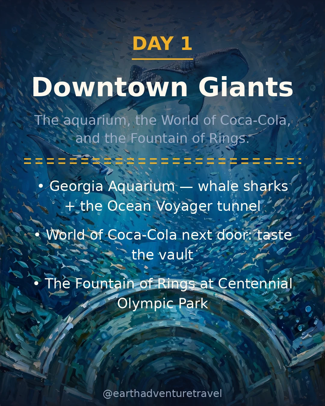 Day 1 graphic: Georgia Aquarium and World of Coca-Cola highlights
