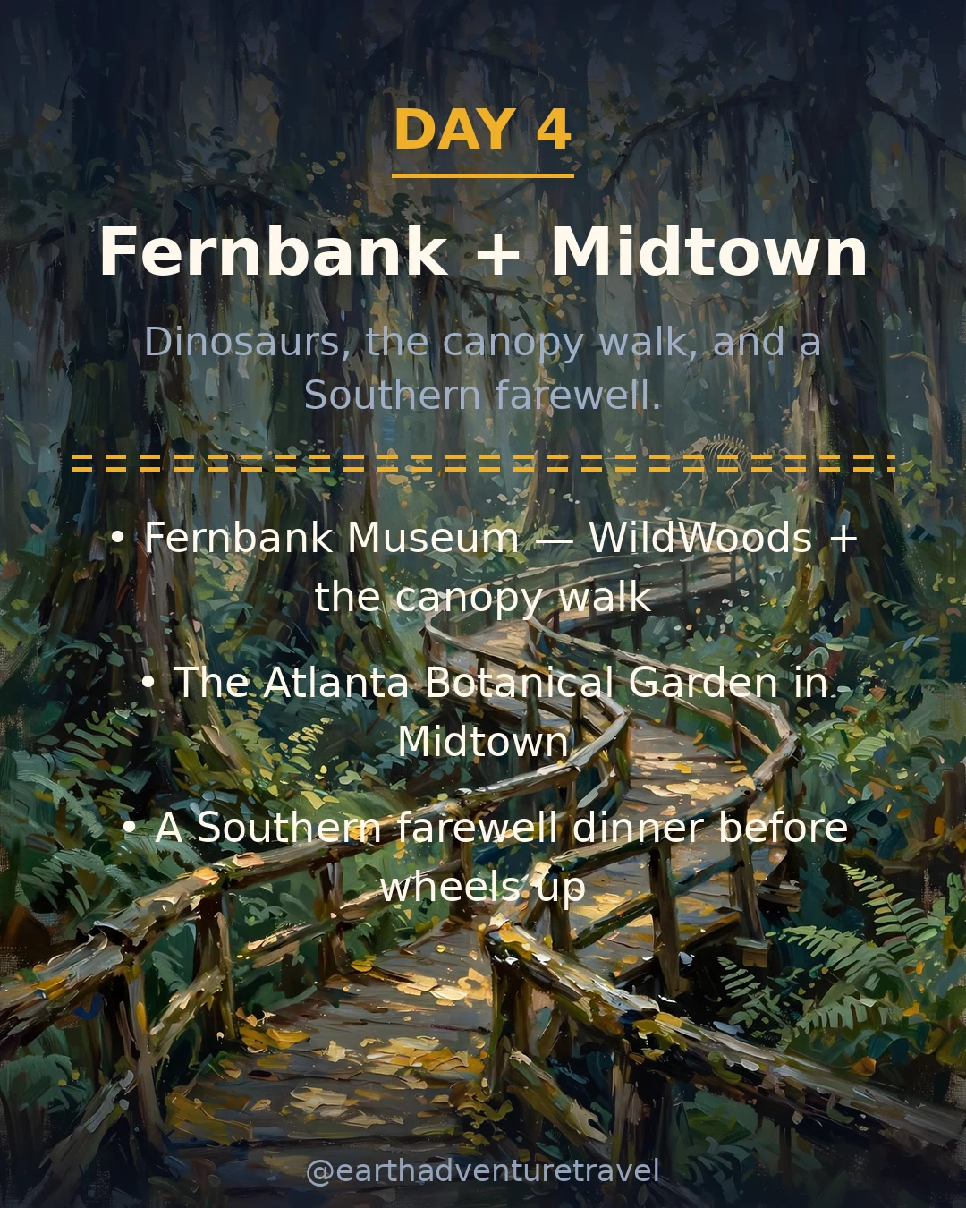 Day 4 graphic: Fernbank Museum and Botanical Garden highlights