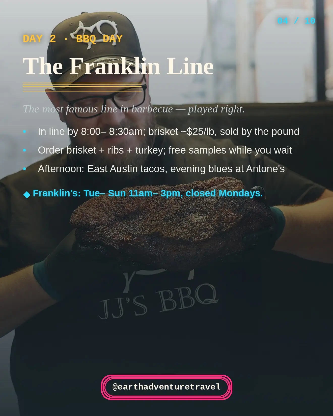 Day 2 plan graphic: the Franklin line — in line 8:00 to 8:30am, brisket about $25 a pound, free samples, afternoon East Austin tacos, evening blues at Antone's