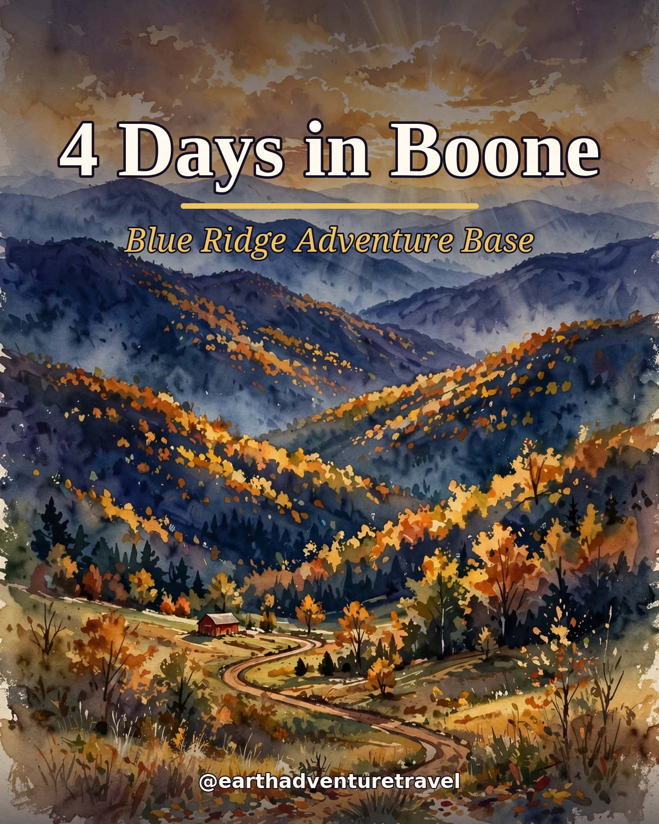 Boone family travel guide cover: painterly Blue Ridge ridges in fall color with a red barn and a winding valley road — a 4-day family itinerary