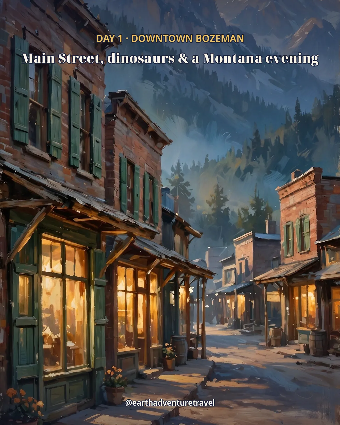 Day 1 itinerary card: a historic western main street at golden hour