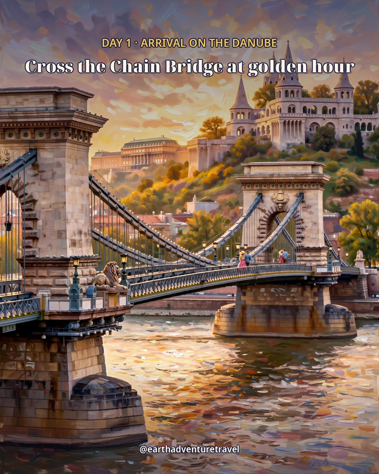 Day 1 itinerary card: the Chain Bridge at golden hour