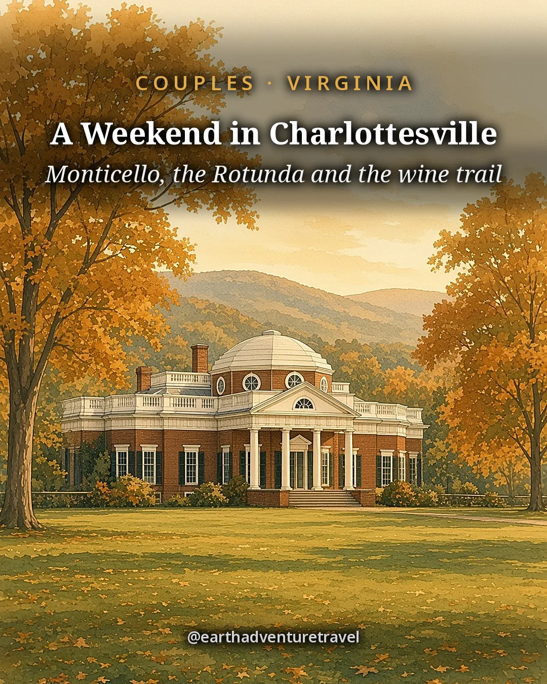 Illustration: the cover for A Weekend in Charlottesville, the Rotunda above the Lawn in autumn colour