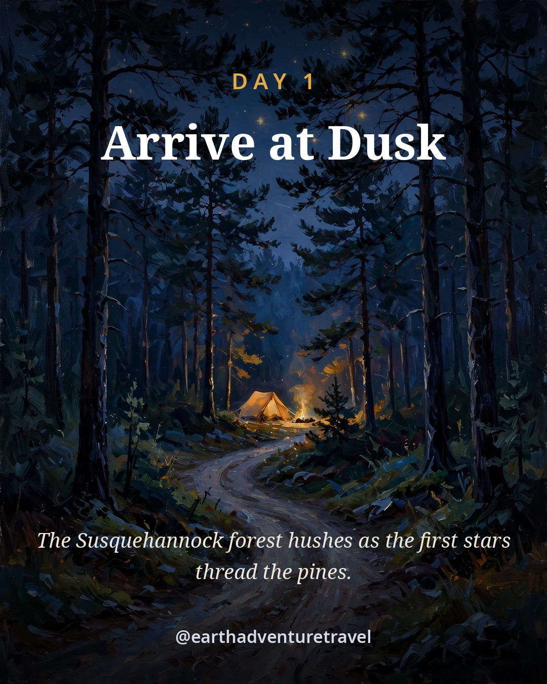 Day 1 graphic: arriving at Cherry Springs at dusk, first stars over the forest