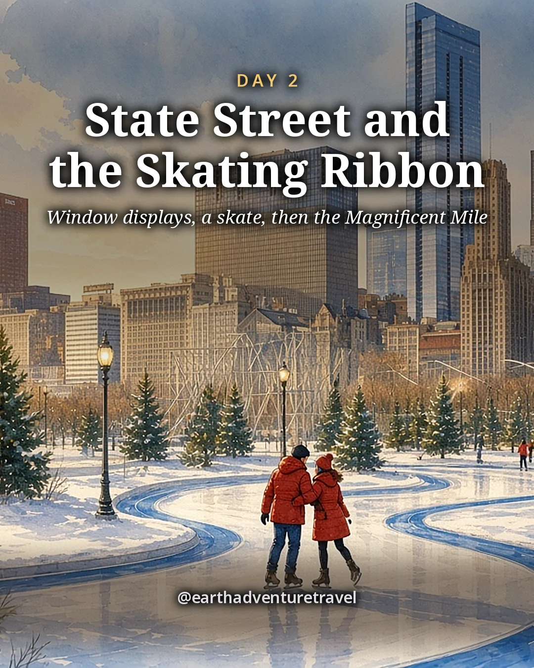 Illustration: a couple in red coats skating hand in hand along a winding ice ribbon between snowy pines and lamp posts, with Chicago’s towers rising behind, illustrated day card for Day 2