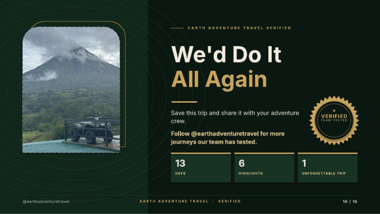 Closing verified-tour slide titled We’d Do It All Again, with Arenal Volcano rising behind an ATV
