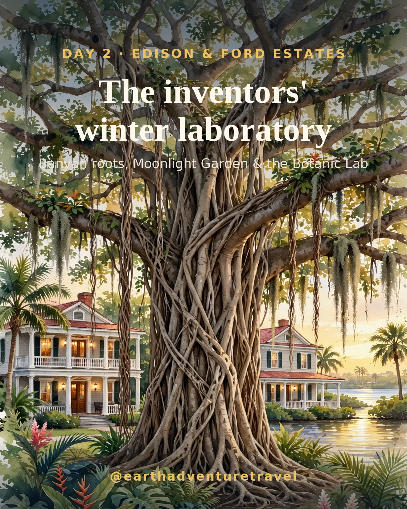 Day 2 itinerary card: the banyan tree at the Edison and Ford Winter Estates