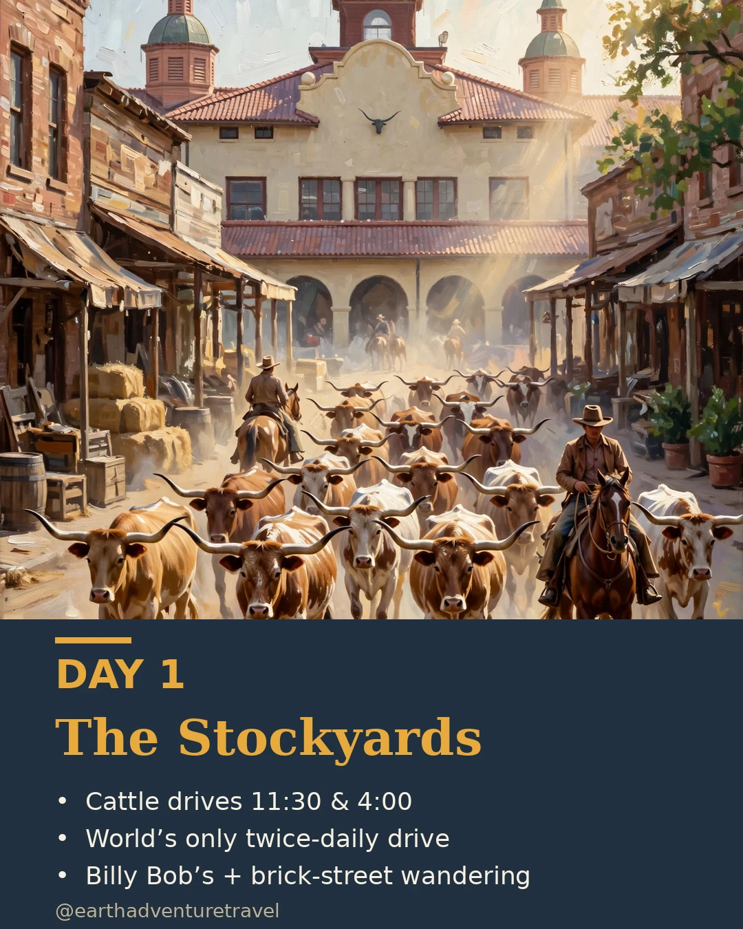 Day 1 graphic: the Stockyards cattle drive at 11:30 and 4:00
