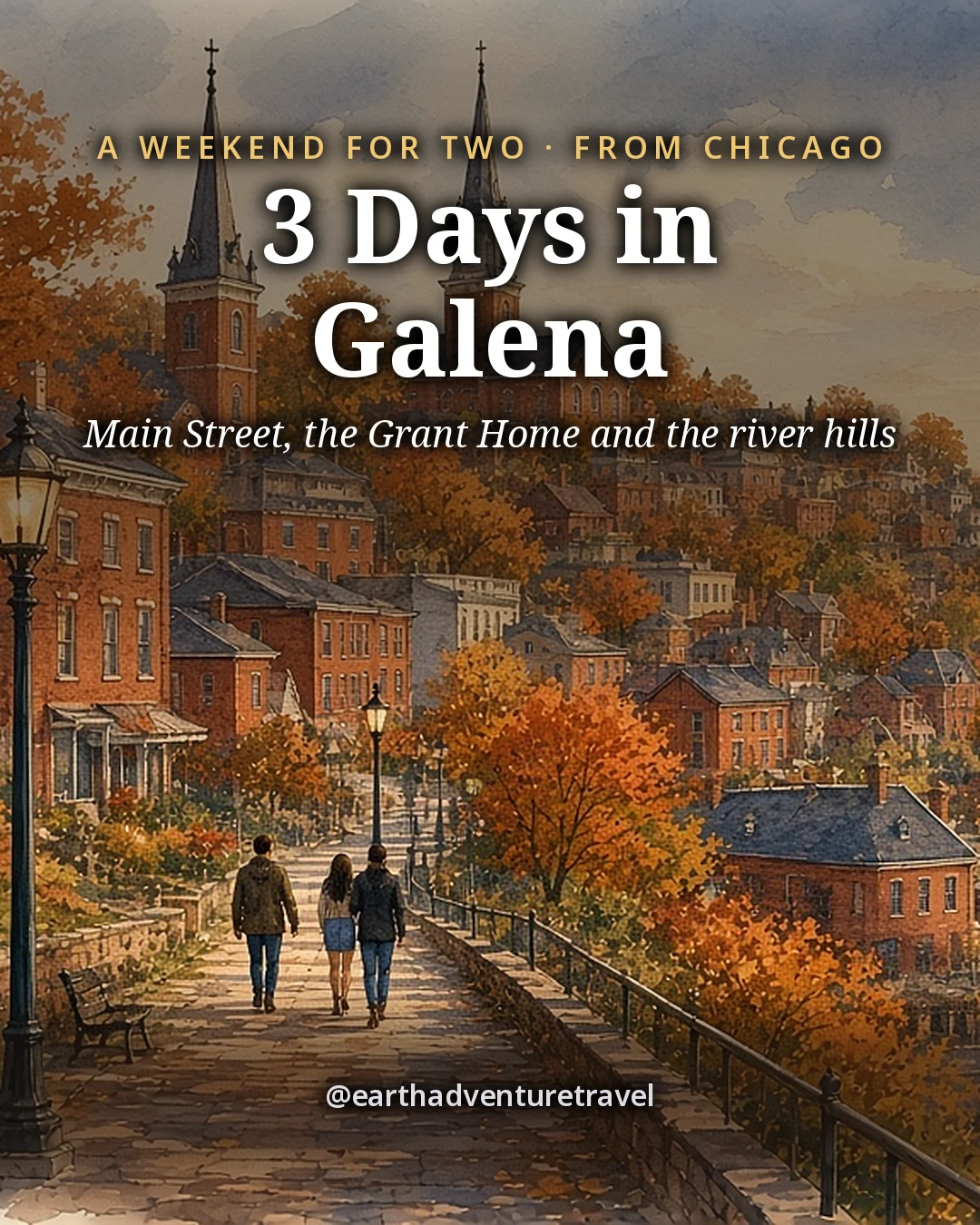 Illustration: the cover for 3 Days in Galena, a couple walking a hillside lane with an iron lamp post above red-brick roofs and church steeples, the river curving through autumn hills in warm late light