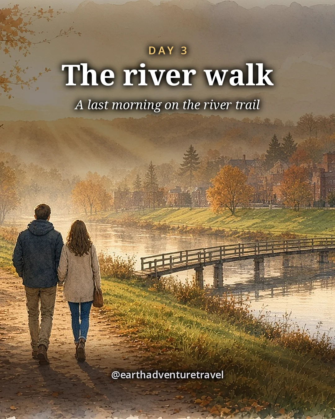Illustration: a couple walking a riverside path in autumn toward a small footbridge, with the brick town and a steeple across the Galena River in soft morning light, illustrated day card for Day 3