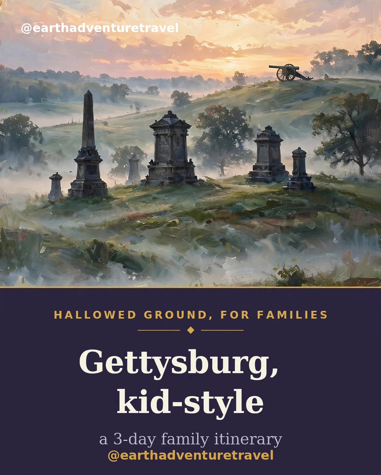 Illustrated Gettysburg family guide cover: cannons at dawn with Little Round Top and battlefield monuments