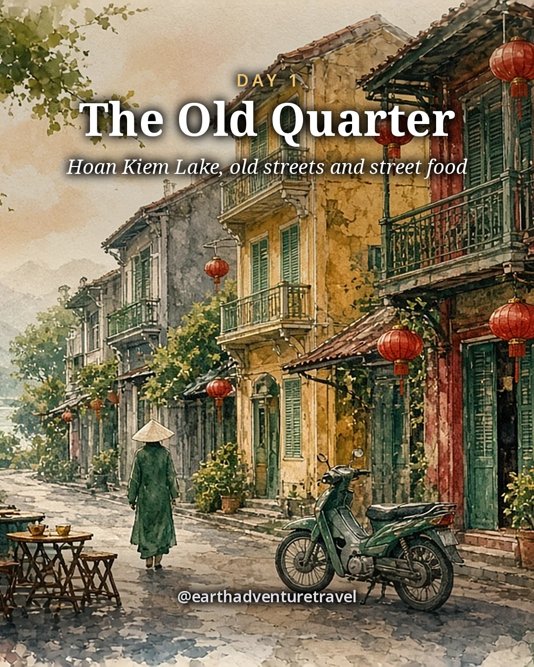 Illustration: a narrow ochre Old Quarter street hung with red lanterns, a scooter and a figure in a conical hat, illustrated day card for Day 1