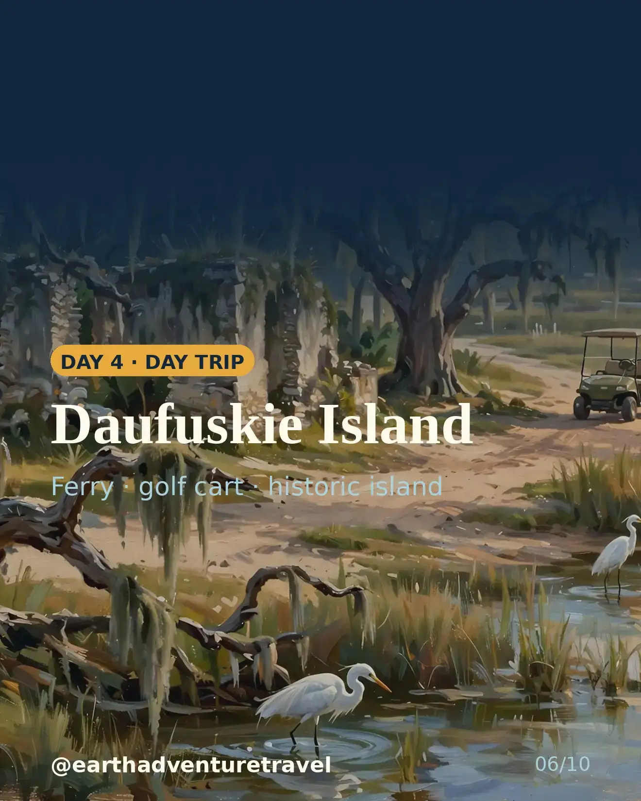 Designed day 4 slide: Daufuskie