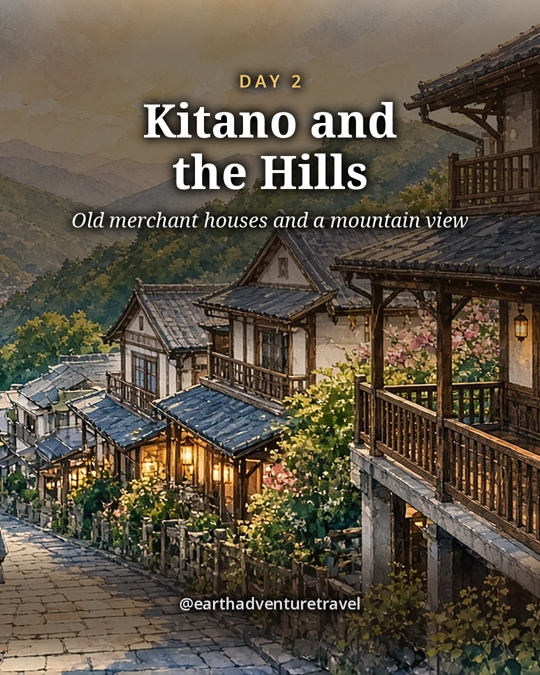 Illustration: a hillside lane of Western-style wooden merchant houses with verandas, steep streets and green mountains behind, illustrated day card for Day 2