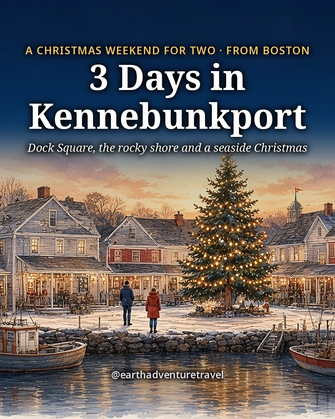 Illustration: the cover for 3 Days in Kennebunkport, a small harbor village at dusk in winter with white clapboard shops, a tall evergreen hung with lights and fishing boats on the river