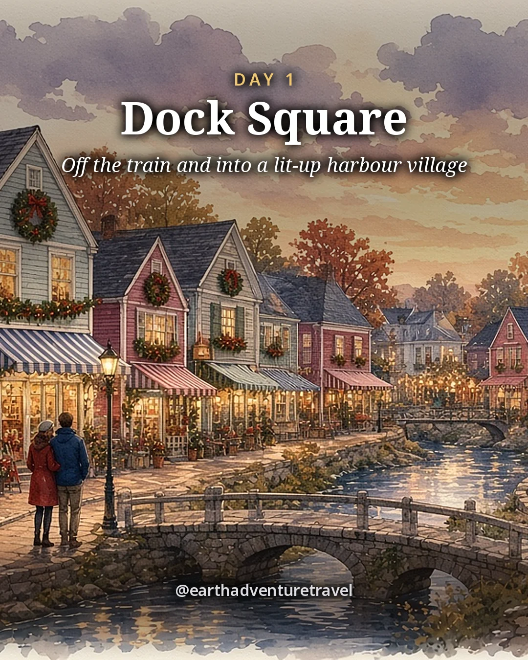 Illustration: clapboard shops hung with wreaths and garlands around a little stone bridge over a tidal river, with a couple walking under a lamppost at dusk, illustrated day card for Day 1