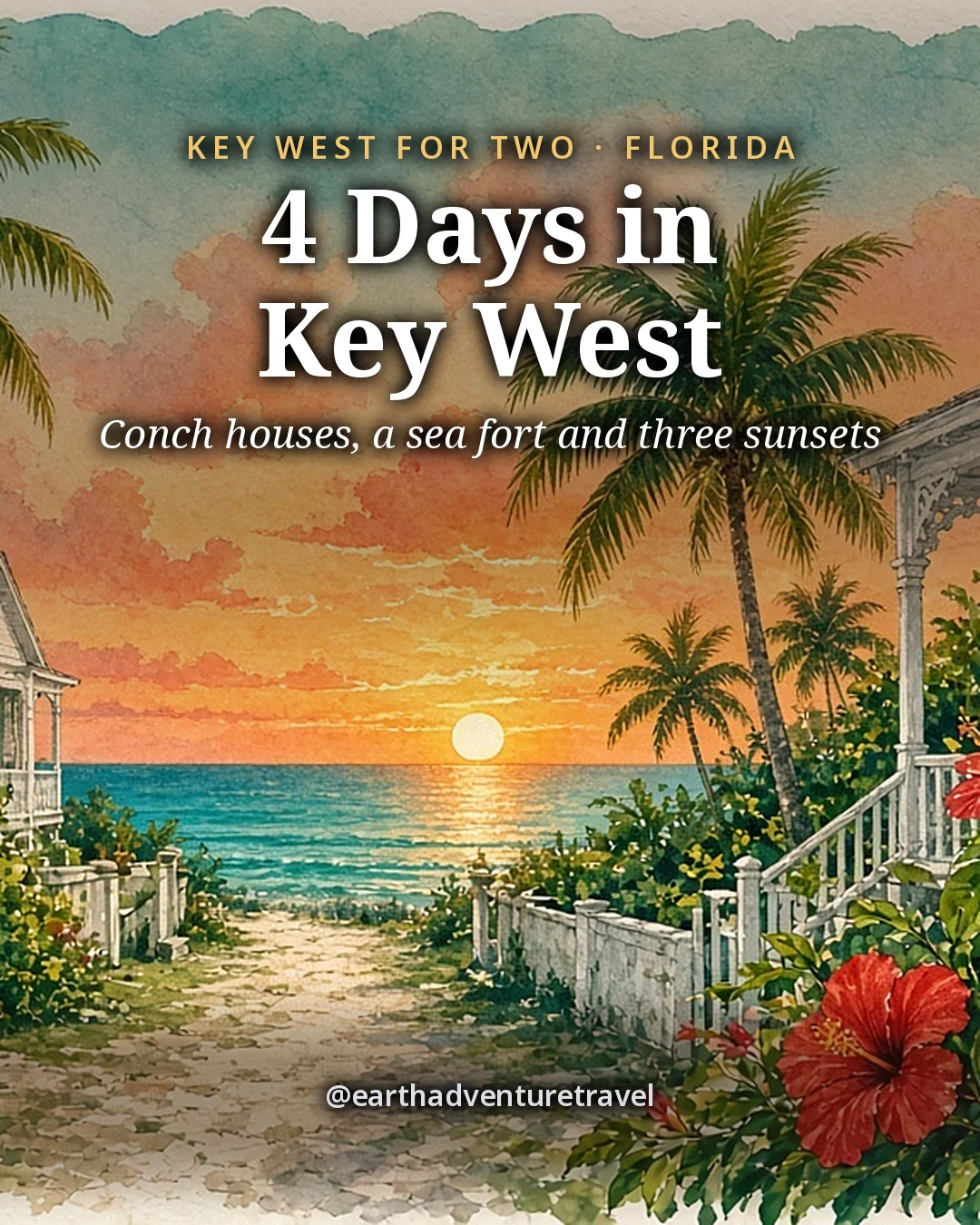Illustration: the cover for 4 Days in Key West, a lane of conch houses with gingerbread porches and hibiscus leading to a sunset over the sea