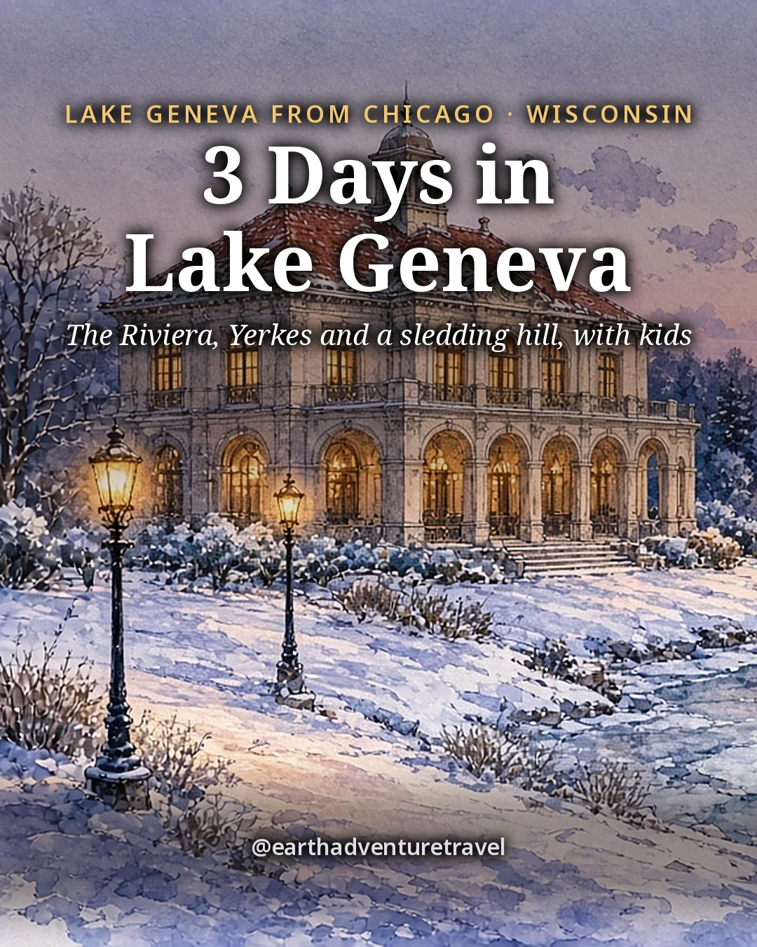 Illustration: the cover for 3 Days in Lake Geneva, the Riviera pavilion on the snowy lakefront at winter dusk, with warm windows, iron lamp posts and a pier on the frozen-edged lake