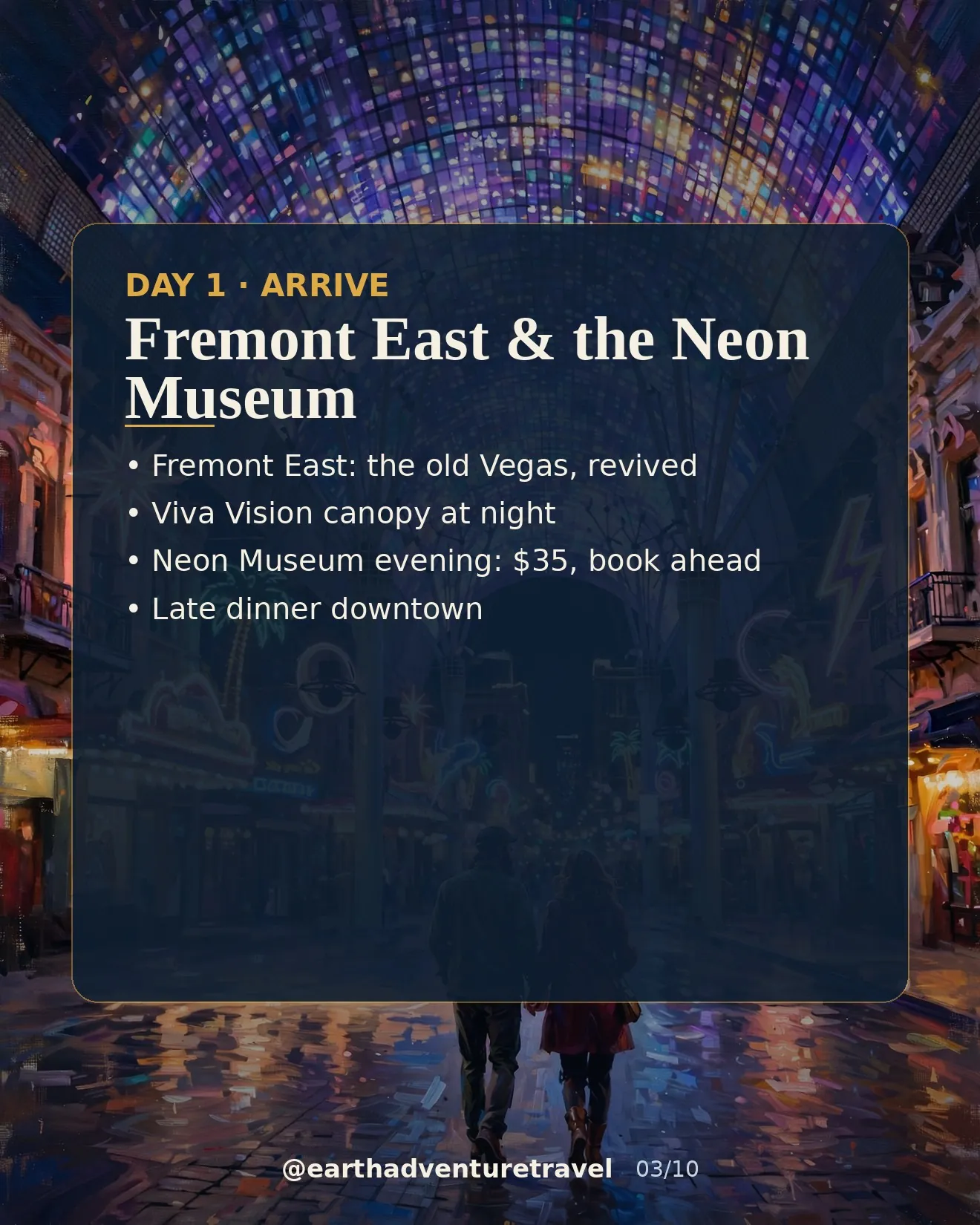 Day 1 graphic: Fremont Street's glowing canopy at night