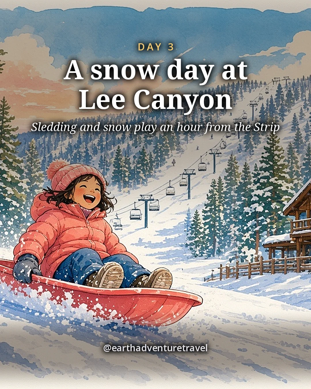 Illustration: a small child on a plastic sled in powder snow among tall pines, with a chairlift on the slope above, illustrated day card for Day 3