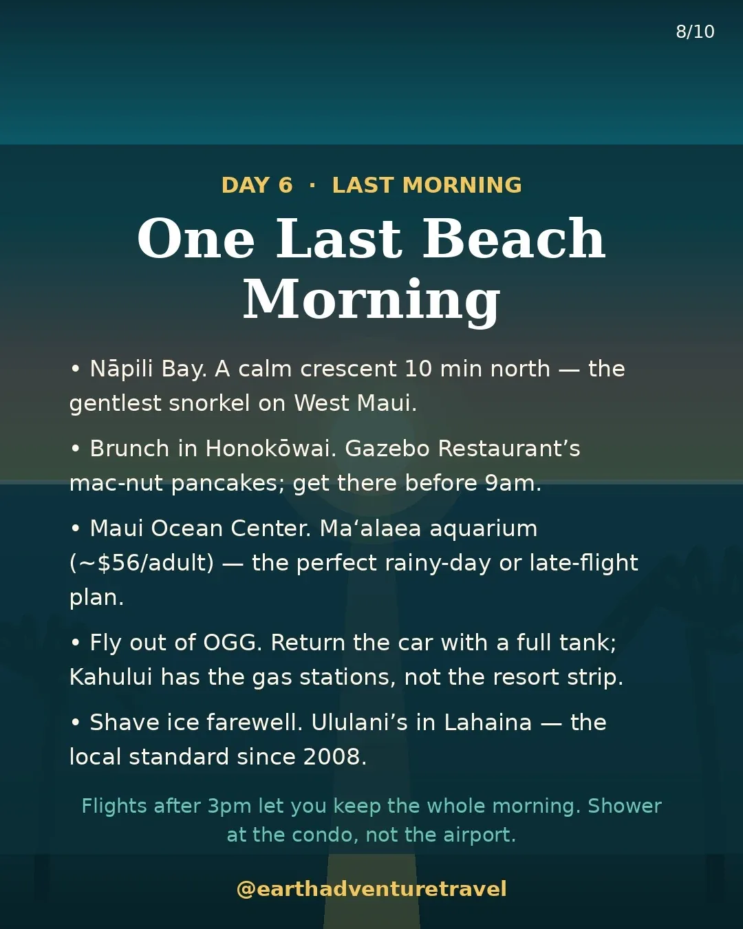 Day 6 graphic: one last beach morning at Nāpili Bay