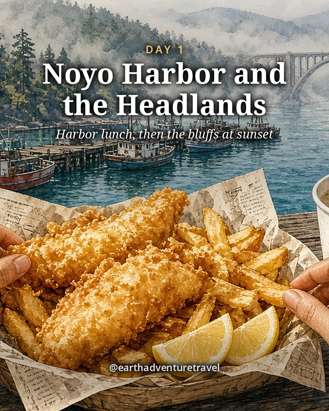 Illustration: a paper-lined basket of fish and chips with lemon and a cup of chowder on a picnic table, two hands reaching in, fishing boats at the Noyo Harbor docks behind in midday haze, illustrated day card for Day 1