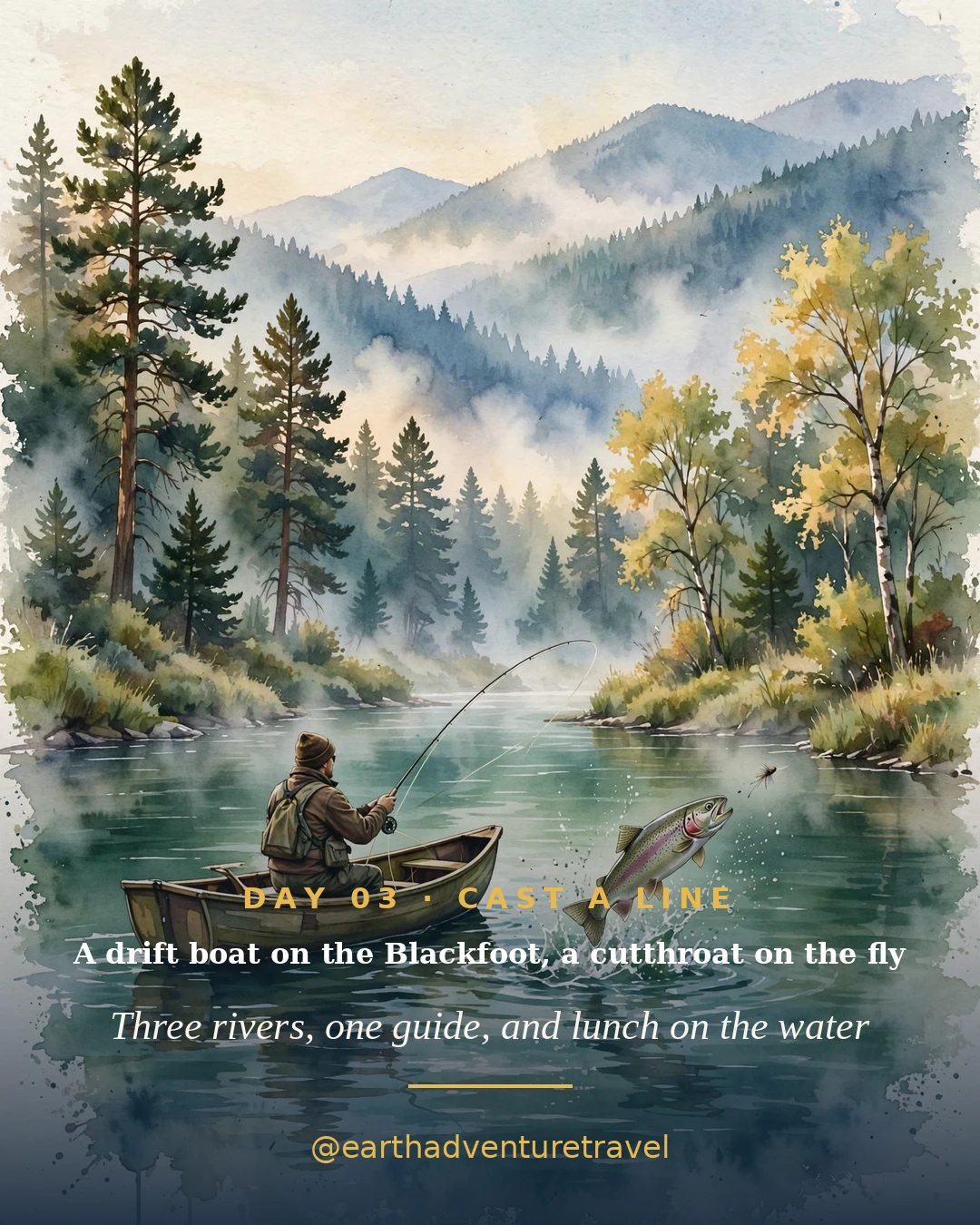 Day 3 graphic: fly fishing from a drift boat on the Blackfoot River at dawn