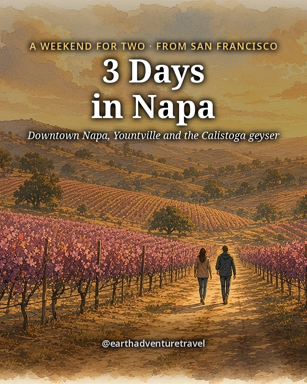 Illustration: the cover for 3 Days in Napa, a couple walking down a dirt lane between rows of autumn vines toward golden hills and oak trees at sunset