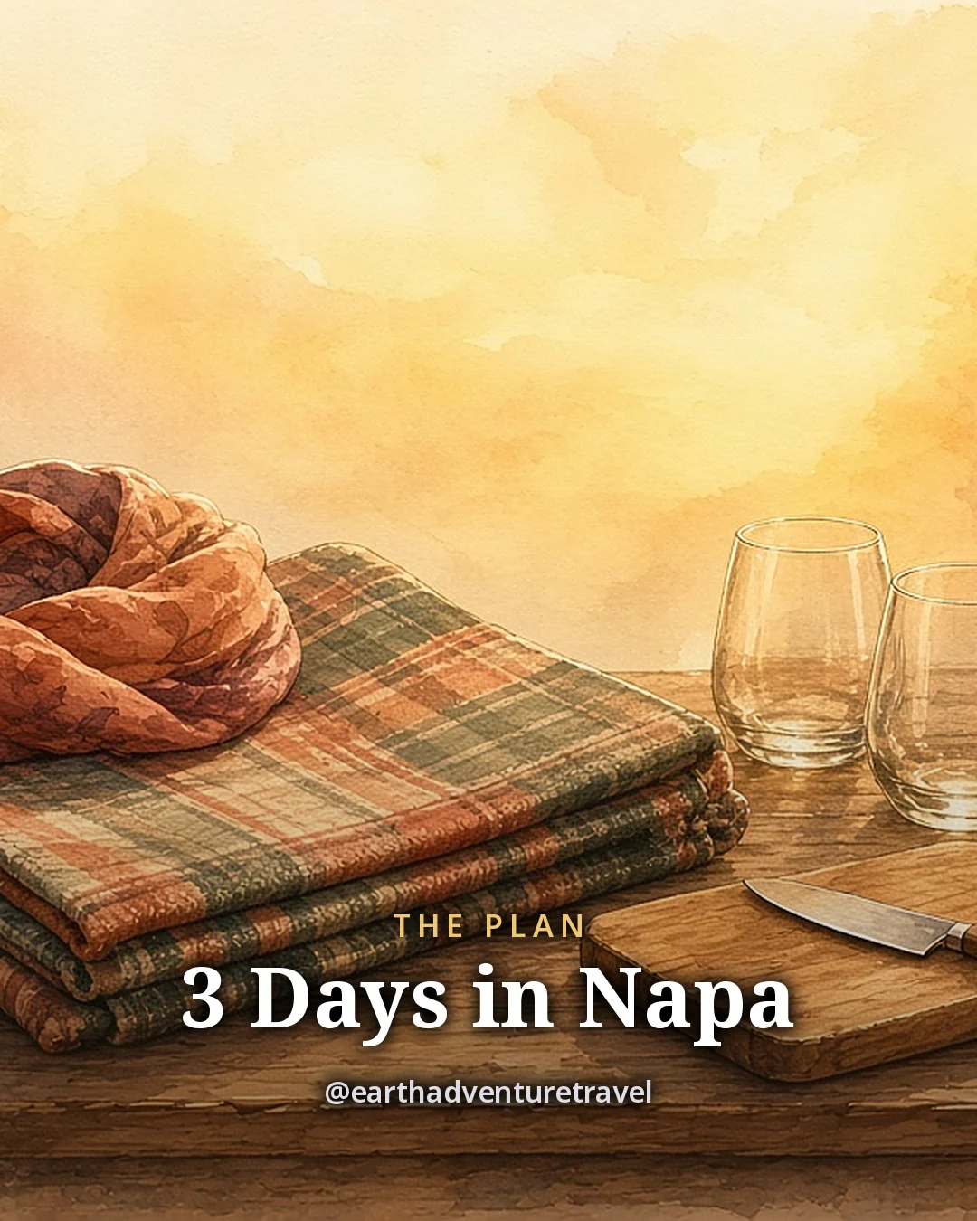 Illustration: a folded plaid blanket and a rust scarf, two empty glasses, a jar of olives, sunglasses and a cheese board with a knife on a wooden table in warm light, original illustrated plan card for 3 days in Napa