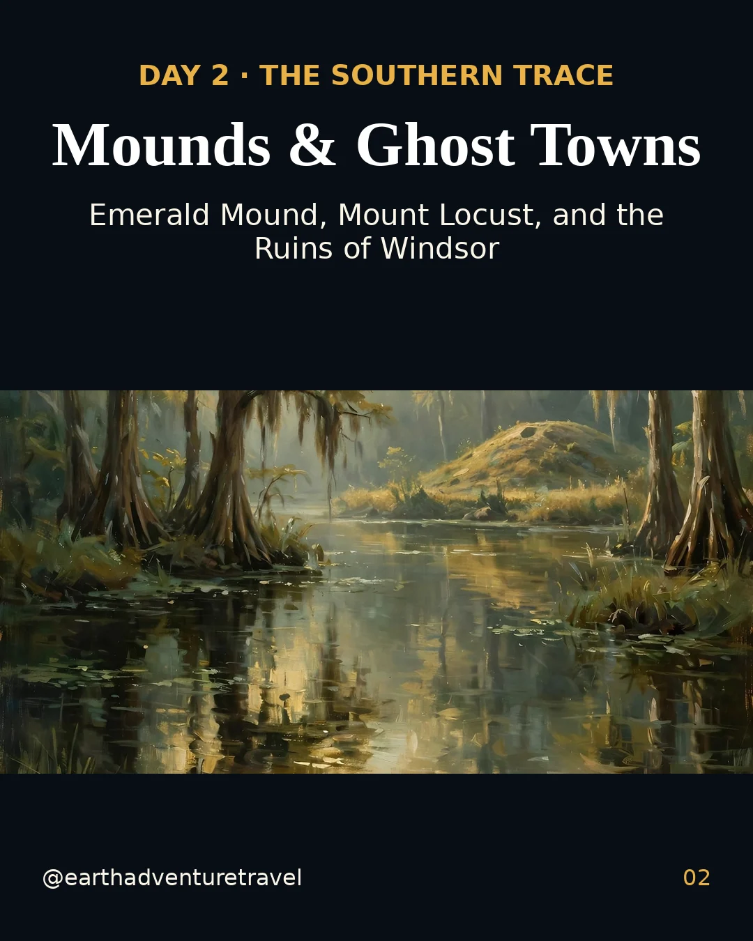 Day 2 graphic: cypress swamp and an ancient mound on the Trace
