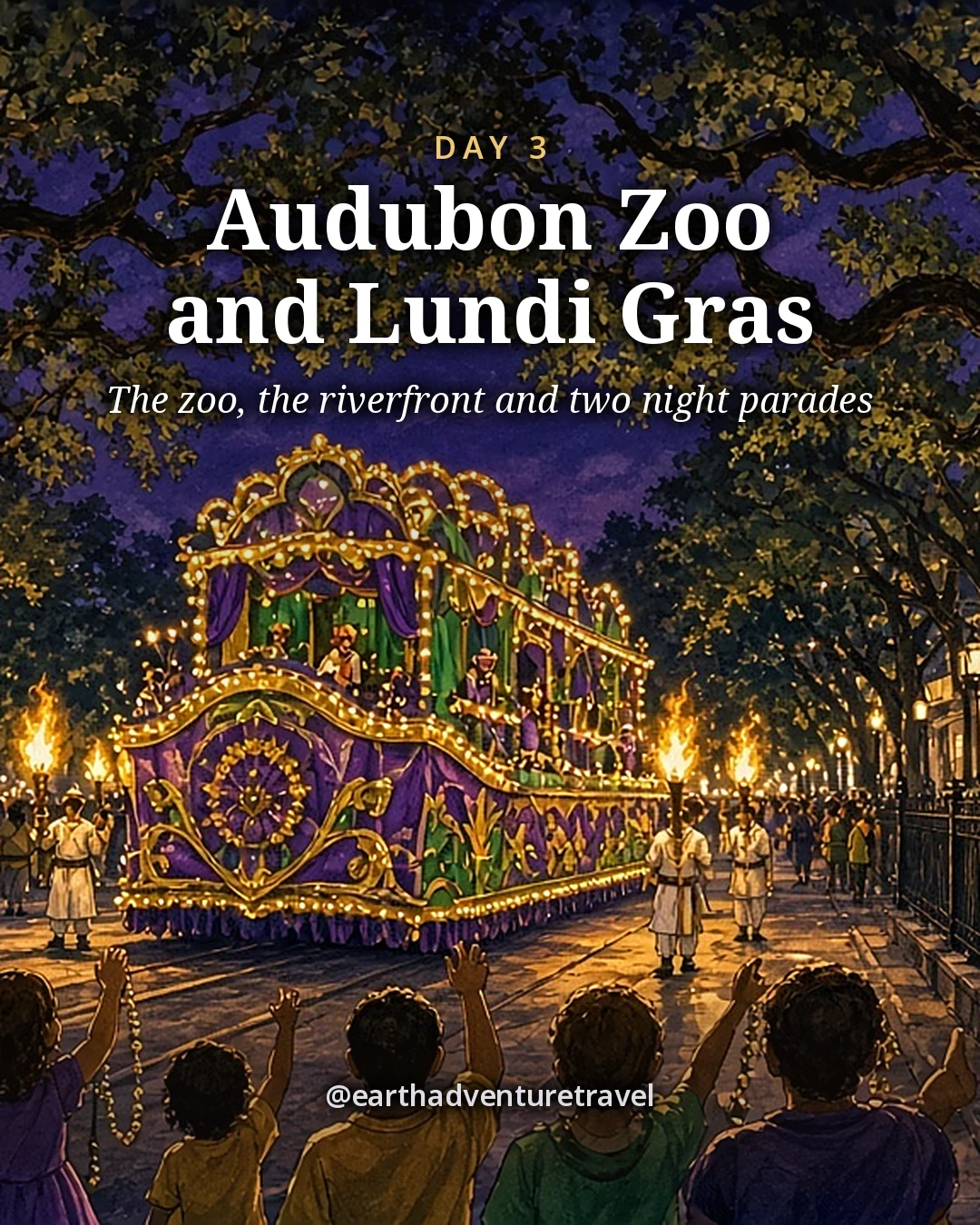 Illustration: an evening Carnival float glowing under dark live oaks on St. Charles Avenue, flambeaux carriers with flaming torches beside it and families on the curb with arms raised, illustrated day card for Day 3