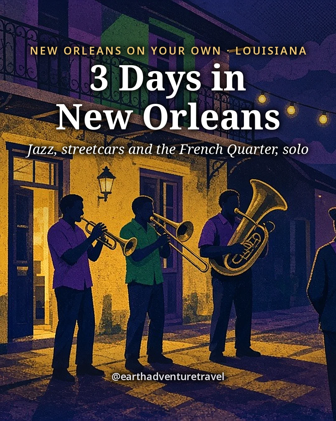 Illustration: the cover for 3 Days in New Orleans, a brass trio playing on Frenchmen Street at blue hour under string lights, with a lone listener and Creole balconies
