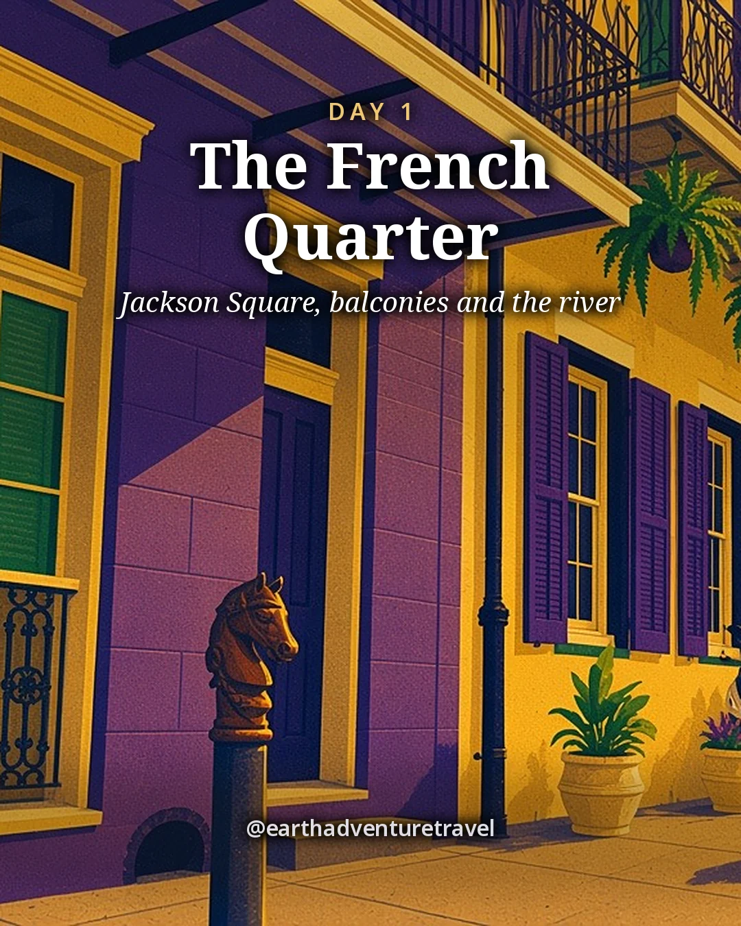 Illustration: Creole townhouses with iron balconies and hanging ferns on a sunny French Quarter street, a lone walker in the distance, illustrated day card for Day 1