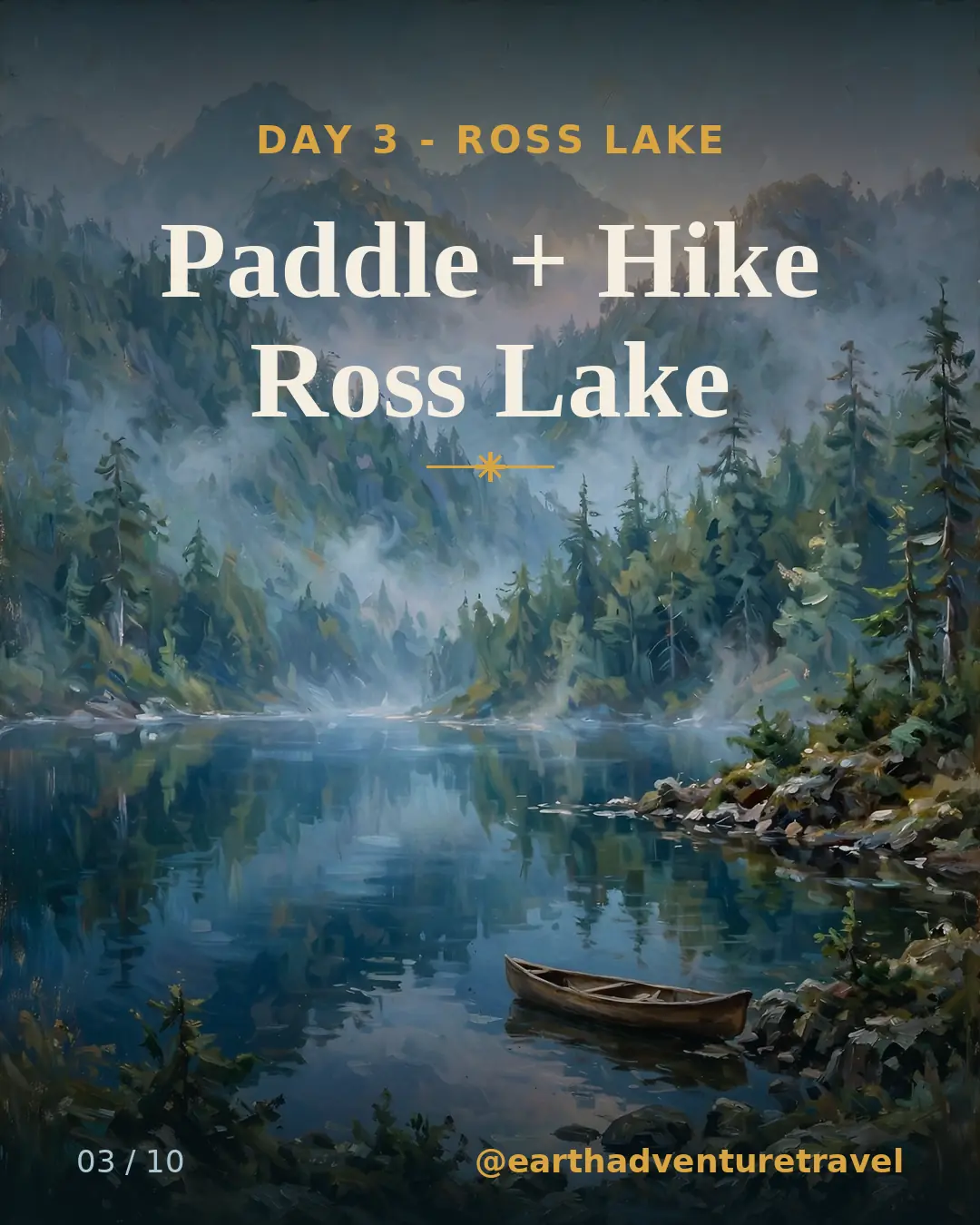 Day 3 graphic: Ross Lake at dawn in the North Cascades