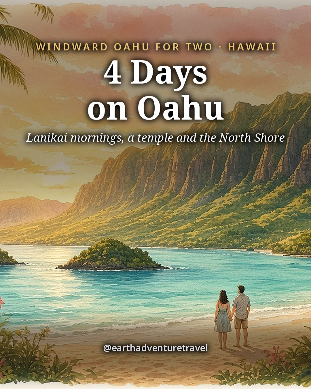 Illustration: the cover for 4 Days on Oahu, a curving windward beach with two small islets offshore, green fluted cliffs, palms and plumeria