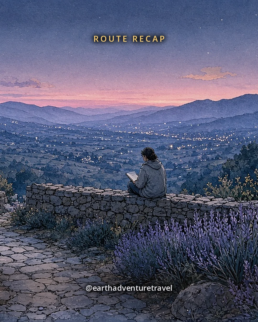 Illustration: a lavender-lined stone garden path and low wall at dusk on a hill above the valley, one small figure seated looking out at the last pink light and the first valley lights, original illustrated recap card