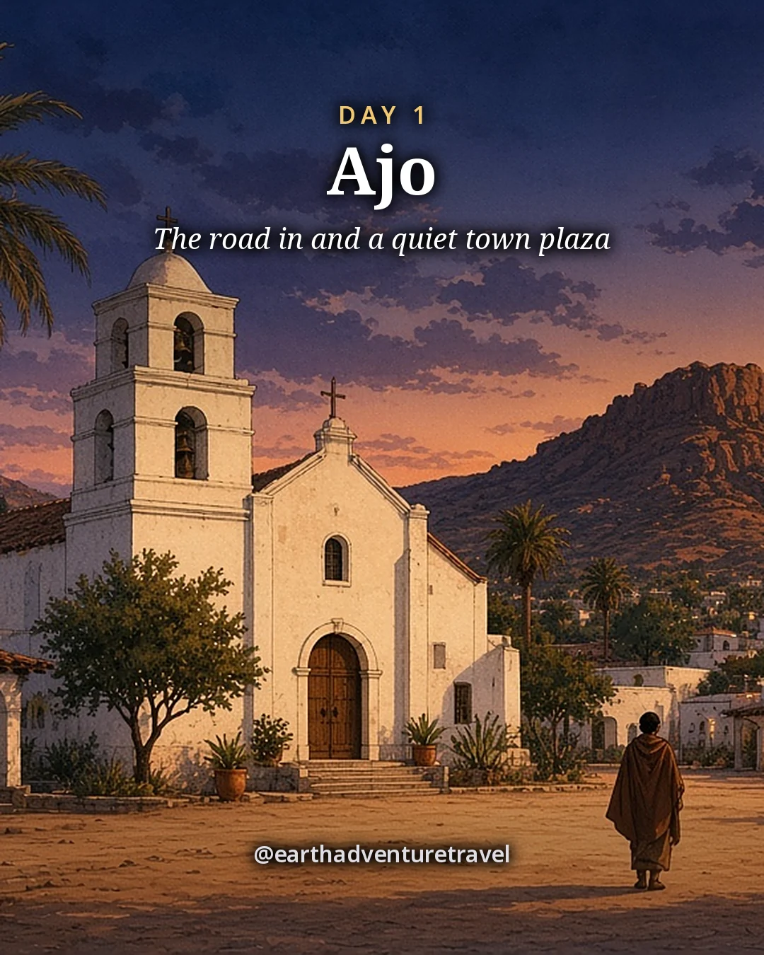Illustration: a white mission-style church with a bell tower behind palms at the end of a quiet desert-town street at dusk in Ajo, illustrated day card for Day 1