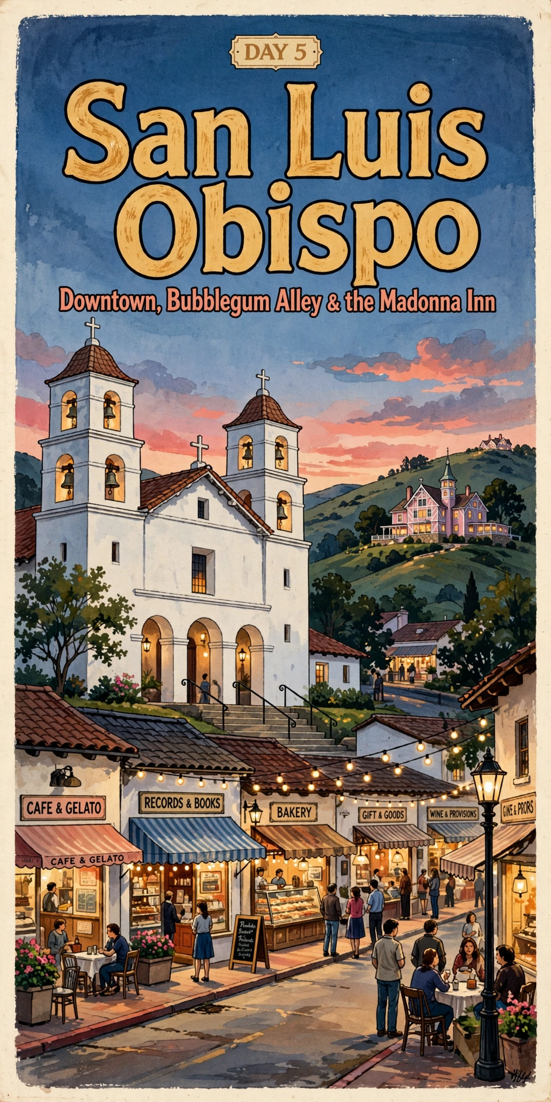 Day 5 itinerary card: downtown San Luis Obispo and the mission at dusk