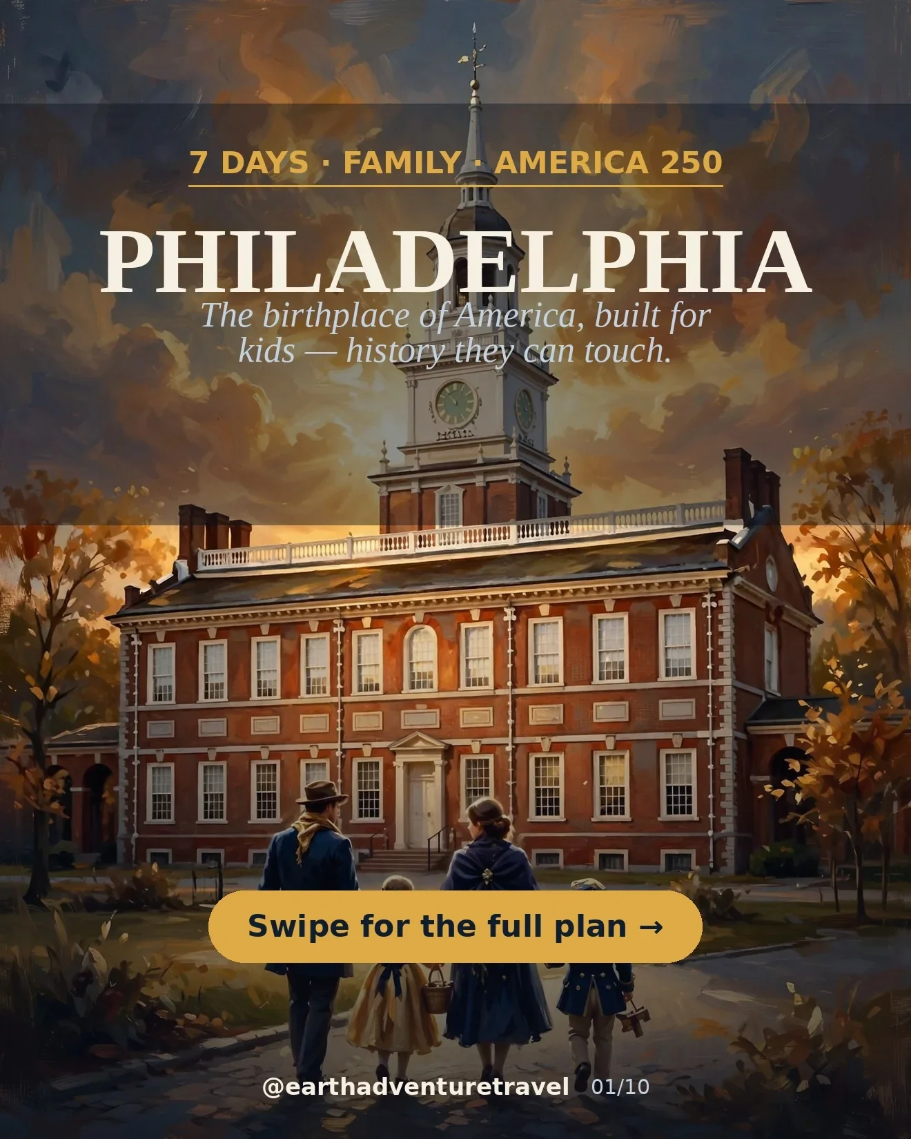 Illustrated Philadelphia family guide cover: Independence Hall at golden hour with a family walking toward it