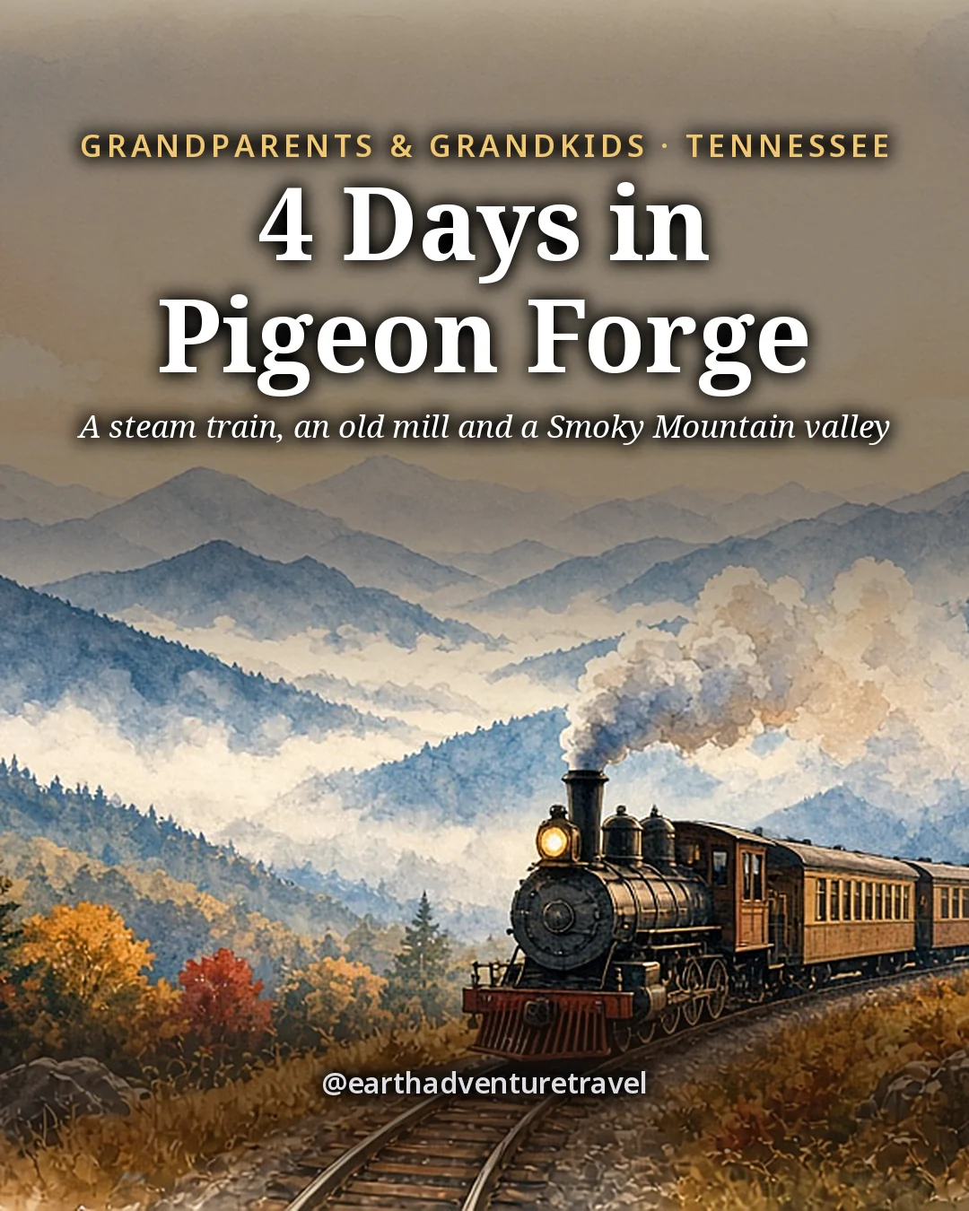 Illustration: the cover for 4 Days in Pigeon Forge, a steam train crossing autumn hills with the Smoky Mountains in mist behind