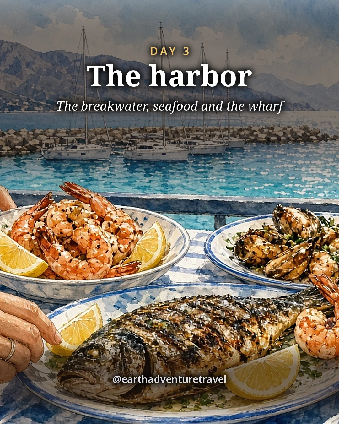 Illustration: friends’ hands reaching across a blue checked table of grilled fish, shrimp and lemons beside the harbor, with sailboat masts and mountains behind, illustrated day card for Day 3