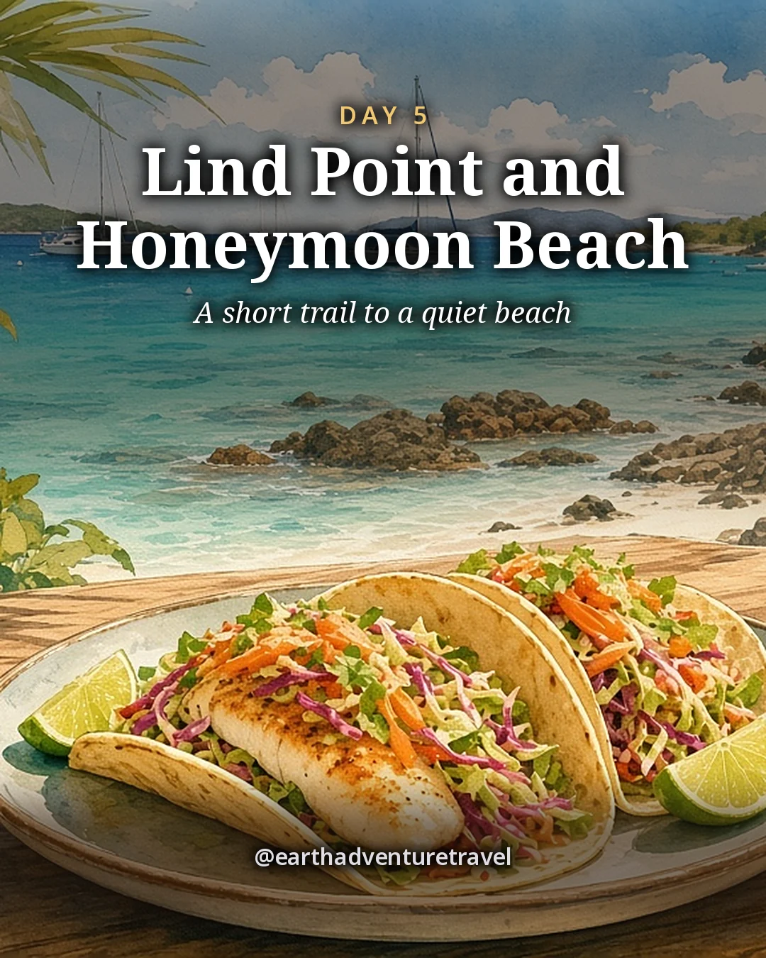 Illustration: a plate of fish tacos with lime and a tall cold drink on a wooden table, with a white-sand beach, sea grape trees and calm turquoise water behind, illustrated day card for Day 5