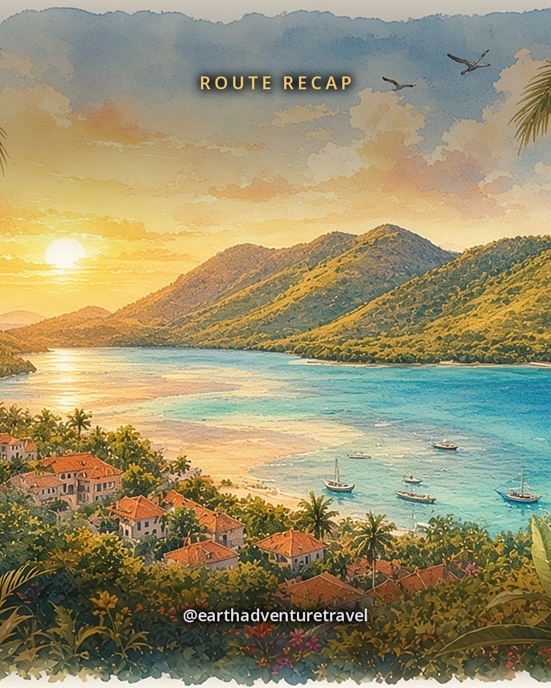 Illustration: green island hills above a chain of turquoise bays at evening, with small boats moored offshore and flowering shrubs and palms in the foreground, original illustrated recap card