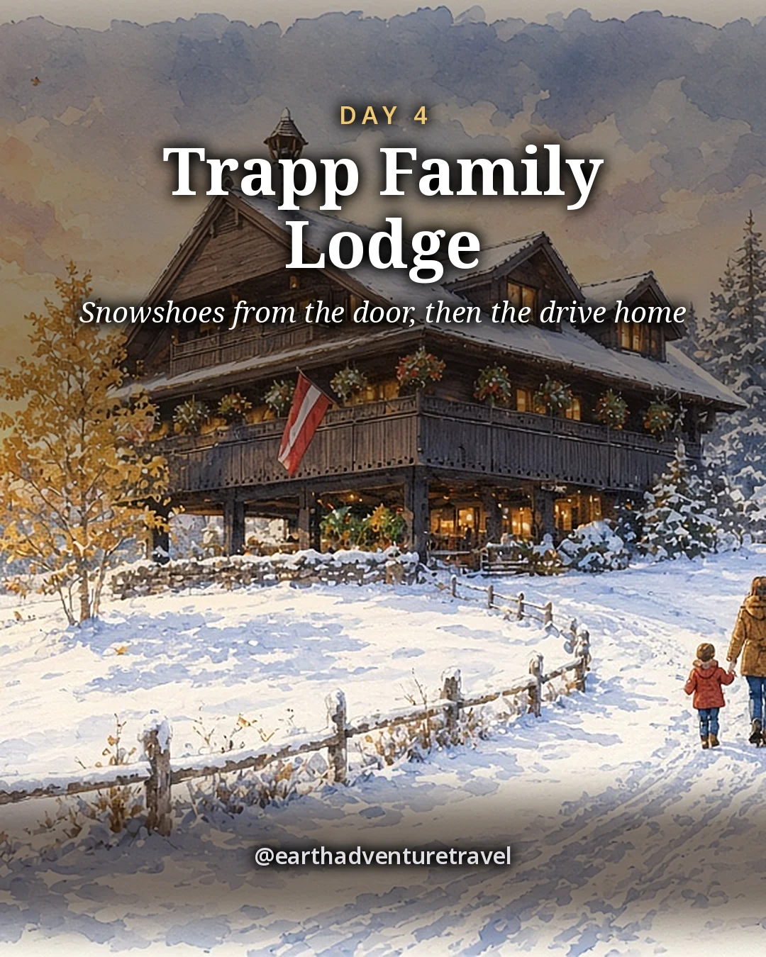 Illustration: a large Austrian-style wooden lodge on a snowy hill with cross-country ski tracks and a snowshoe trail curving into the woods, illustrated day card for Day 4