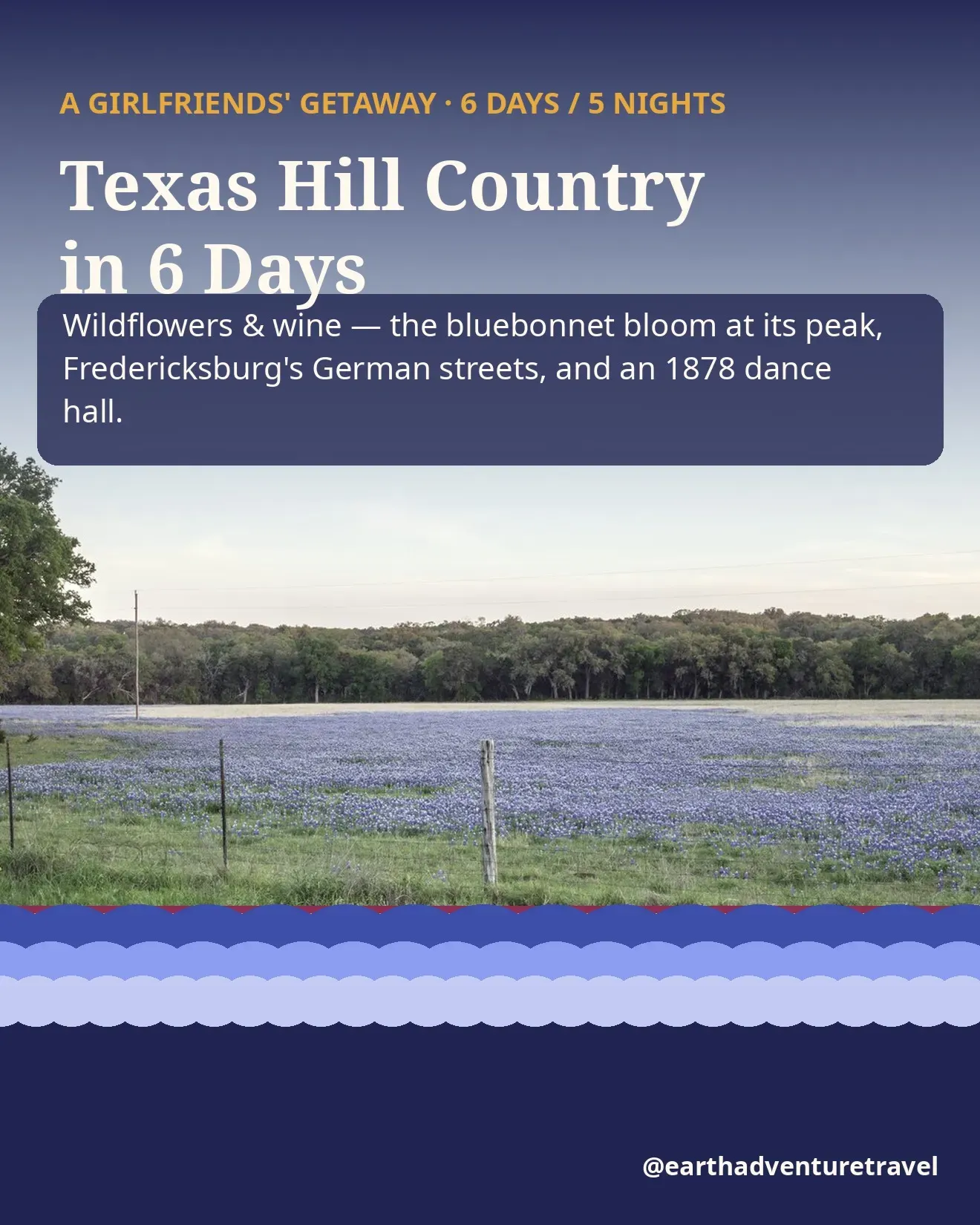 Illustrated Texas Hill Country guide cover: bluebonnet field under an indigo sky — a 6-day girlfriends' getaway itinerary