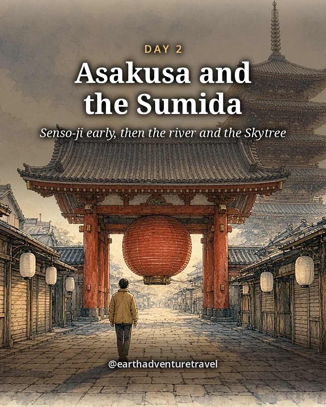 Illustration: a single walker on the stone paving of Nakamise lane in the early morning, wooden stall shutters still closed, paper lanterns, the red gate and five-story pagoda of Senso-ji ahead, illustrated day card for Day 2