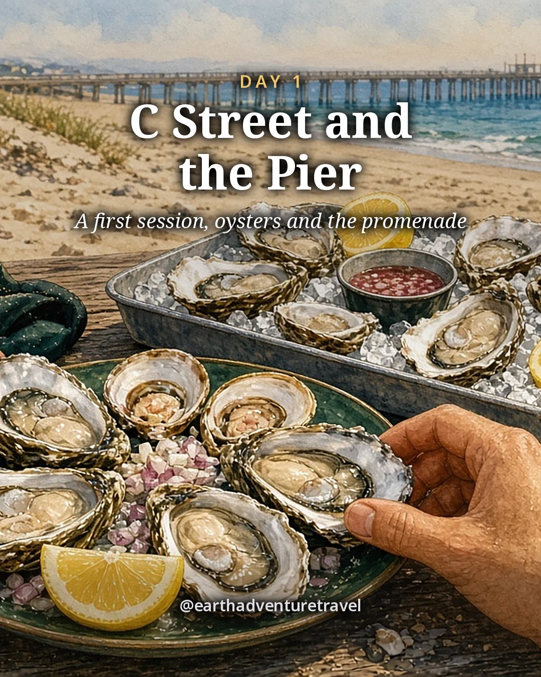 Illustration: a tray of fresh oysters on crushed ice with lemon halves and two hands reaching in, on a wooden table near the beach with palms and the Ventura Pier behind, illustrated day card for Day 1